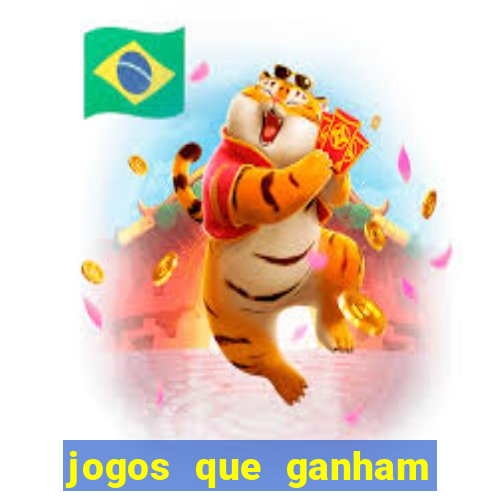 jogos que ganham dinheiro sem precisar depositar